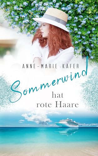 Anne-Marie K&auml;fer - Sommerwind hat rote Haare