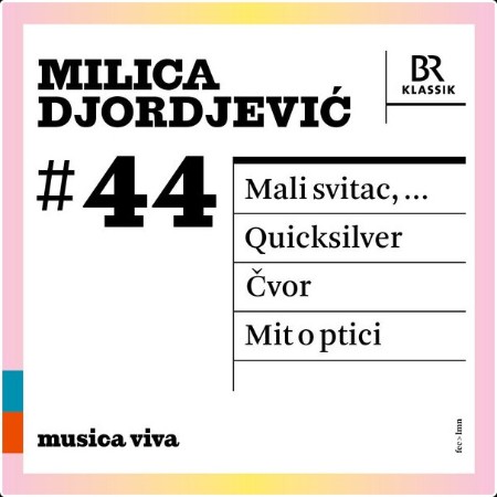 Symphonieorchester Des Bayerischen Rundfunks - Milica Djordjević Mit o ptici - Cvor - Quicksilver... 2e8503ec255aa0eed3f7846c6dc9a217