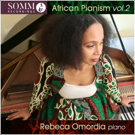 Rebeca Omordia - African Pianism Vol  2 (2024) [24Bit-96kHz] FLAC  Ab1341514951bbca6e93fa6828f4141a