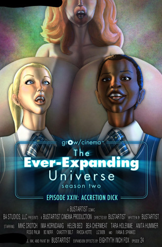 GrOw Cinema 1 - The Ever-Expanding Universe 24: Accretion Dick Porn Comics