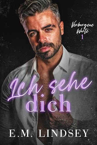 E.M. Lindsey - Ich sehe dich (Verborgene Worte 1)