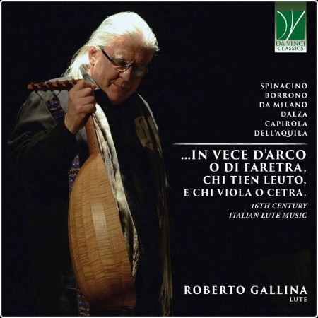 Roberto Gallina -     in vece d'arco o di faretra chi tien leuto e chi viola o cetra  16th Centur... E218d95b49efbce8c378218520188f50