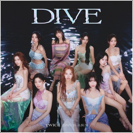 Twice - DIVE (2024) [24Bit-48kHz] FLAC  44729bcabaf3c41afd22cc88ab7b5a68