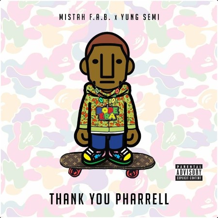 Mistah F A B - Thank You Pharrell (2024) Mp3 320kbps 
