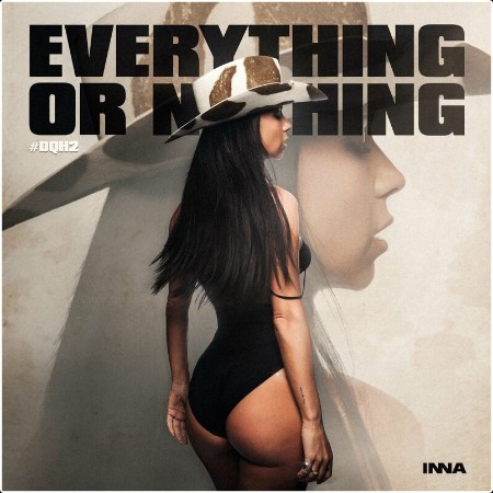 Inna - Everything Or Nothing #DQH2 (2024) Mp3 320kbps  4afa6863d83b9c6e1548236f1f736274