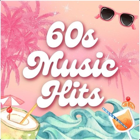 Various Artists - 60s Music Hits (2024) Mp3 320kbps  Aa8a25c223cadb73066bae31e477727a