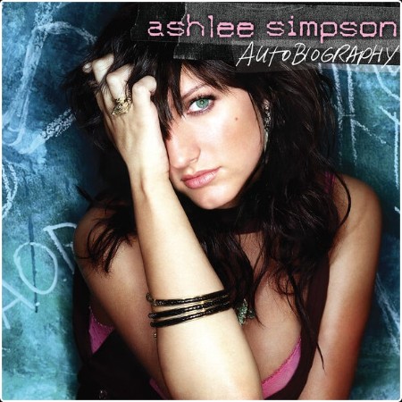 Ashlee Simpson - Autobiography (Expanded Edition) (2024) [24Bit-192kHz] FLAC  9f33e9e0bb3d7108b982d58d4ea77c8d