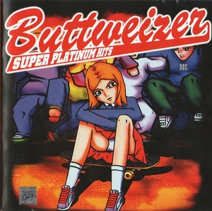 Buttweizer - Super Platinum Hits (2002)