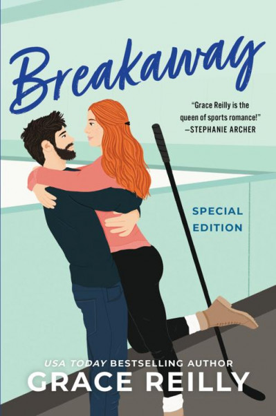 Breakaway: A Novel - Grace Reilly 5316e474f3522e8c7a246276680834e2