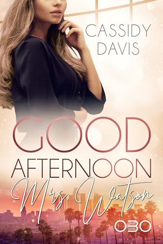 Cassidy Davis - Good Afternoon Miss Watson