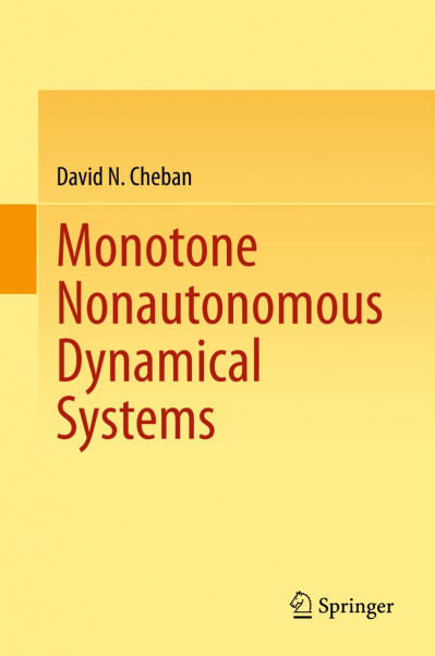 Monotone Nonautonomous Dynamical Systems - David N. Cheban