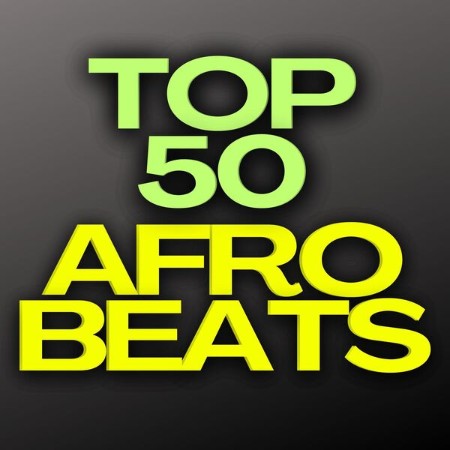 VA - Top 50 Afro Beats 2024