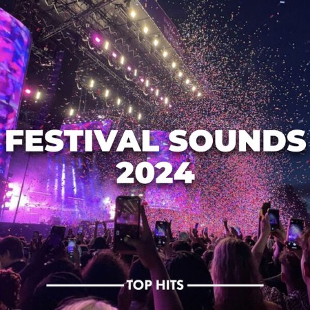 VA - Festival Sounds 2024 2024