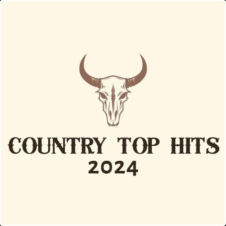 Various Artists - Country Top Hits 2024 (2024) Mp3 320kbps  Fe37f187fd934ca619d7c69507adf523