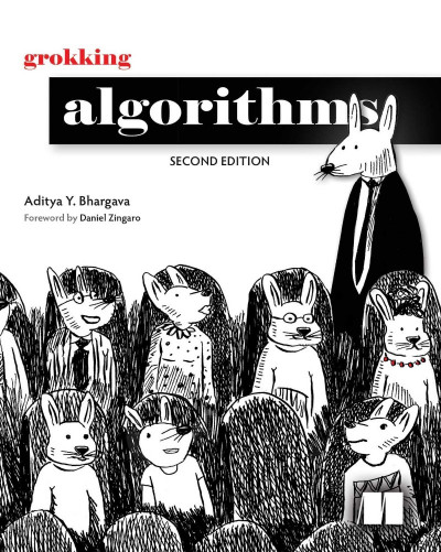 Grokking Algorithms, Second Edition - Aditya Y Bhargava 52182a9bfd8576d35cff927370bad73d