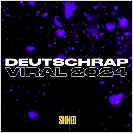 Various Artists - Deutschrap Viral 2024 by STOKED (2024) Mp3 320kbps  Da83fbb24d28941b0b067d9ee6854a40