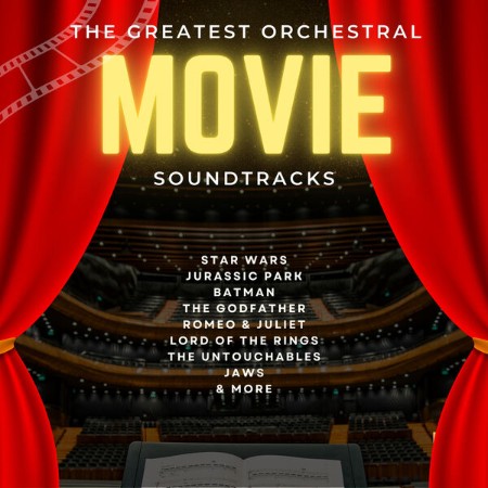 VA - The Greatest Orchestral Movie Soundtrack 2024