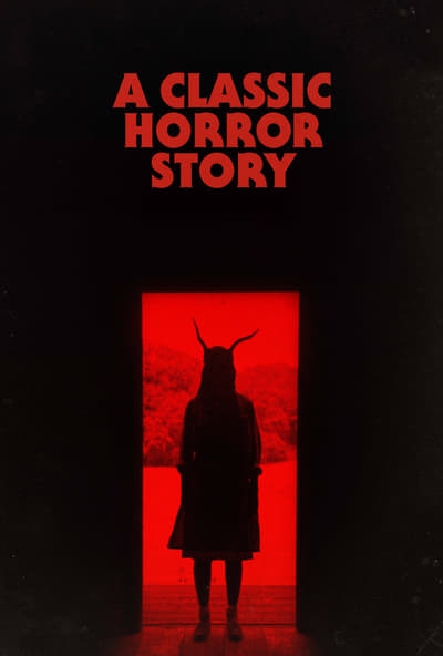 A Classic Horror Story 2021 1080p WEB h264-RUMOUR 55027a5873ed3bee98667f0e076b2a64