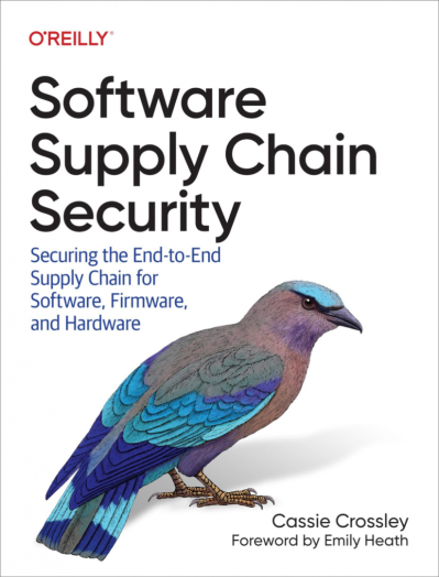 Software Supply Chain Security: Securing the End-to-End Supply Chain for Software D045c3b90fa8cf7df580db418c11456f