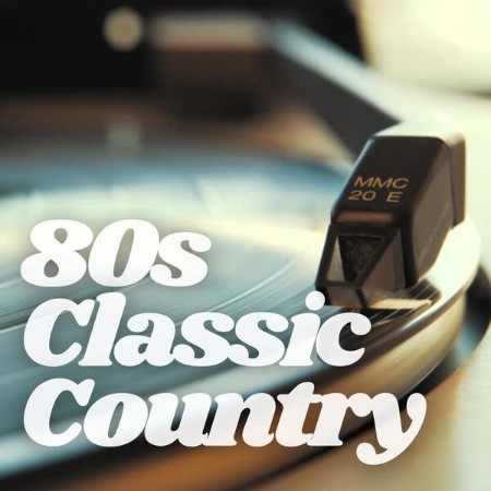 VA - 80s Classic Country 2024