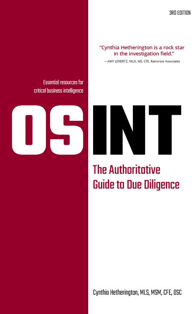 OSINT: The Authoritative Guide to Due Diligence - Cynthia Hetherington