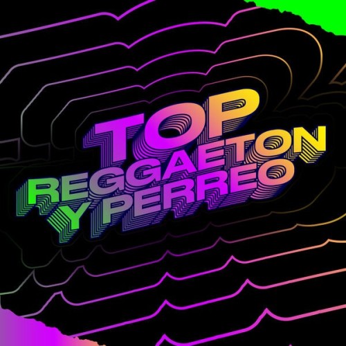 Top Reggaeton Y Perreo (2024)