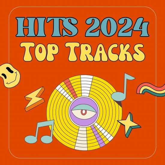Hits 2024 - Top Tracks