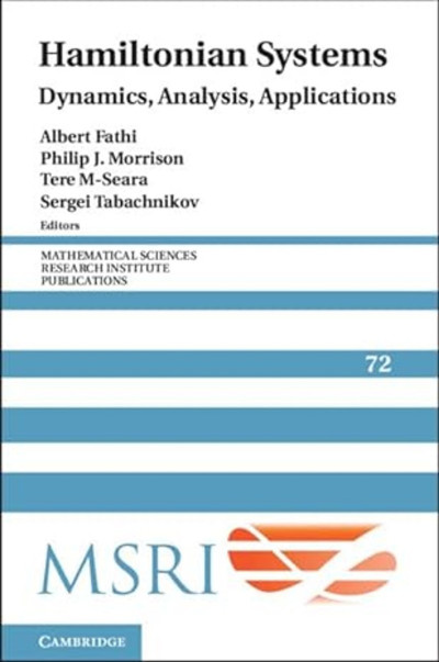 Hamiltonian Systems: Dynamics, Analysis, Applications - Albert Fathi -Seara