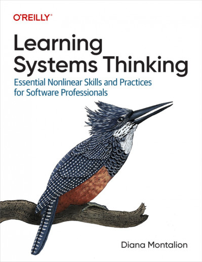 Learning Systems Thinking: Essential Non-Linear Skills and Practices for Software ... 8ca58b53d583c5abbf29c0745a8f1bc0