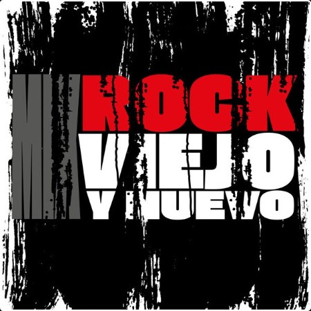 Various Artists - Mix Rock Viejo Y Nuevo (2024) Mp3 320kbps  8031d442d093291210a840544f5c12d2