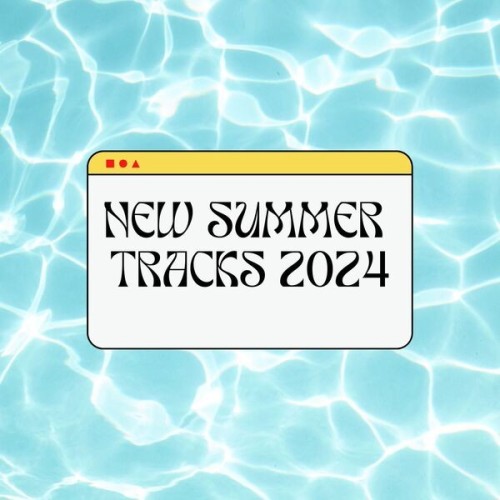 New Summer Tracks 2024 (2024)