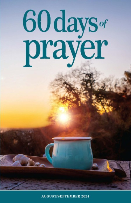 60 Days of PRayer - August - September 2024 24b9892947bf9382e3b0c6f7a40c79e3