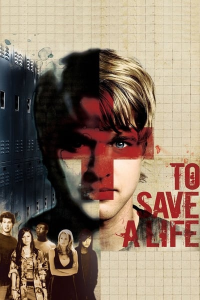 To Save a Life 2009 1080p BluRay DDP 5 1 x265-edge2020 Eeb4779369209dd1aa3f259a9f98a50d