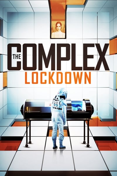 The Complex Lockdown 2020 1080p AMZN WEB-DL DDP5 1 H 264-NTG 8a3381dd60a39db8a81060c6d064d114