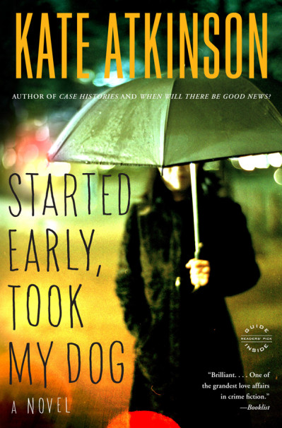 Started Early, Took My Dog - Kate Atkinson Bd3cb759bb15c3ddb510df8cdbfdfa16