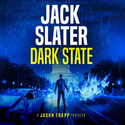 Dark State [Dramatized Adaptation]: Jason Trapp 1 - [AUDIOBOOK]