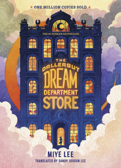 The Dallergut Dream Department Store: A Novel - Miye Lee D4be03ea381d83a90614224a7eb1be4c