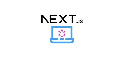 Graphql With Nextjs - Build A Fullstack App From Scratch