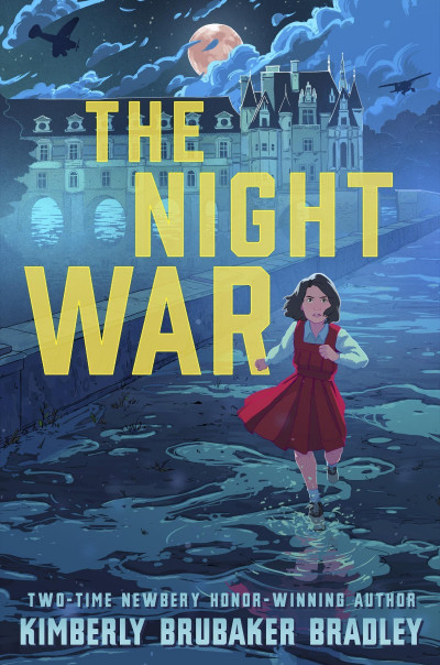 The Night War - Kimberly Brubaker Bradley 091d2857291b75e8ced2a79c617ce763