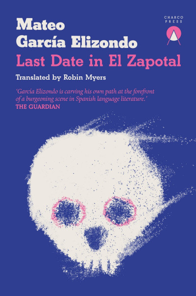 Last Date in El Zapotal - Mateo García Elizondo