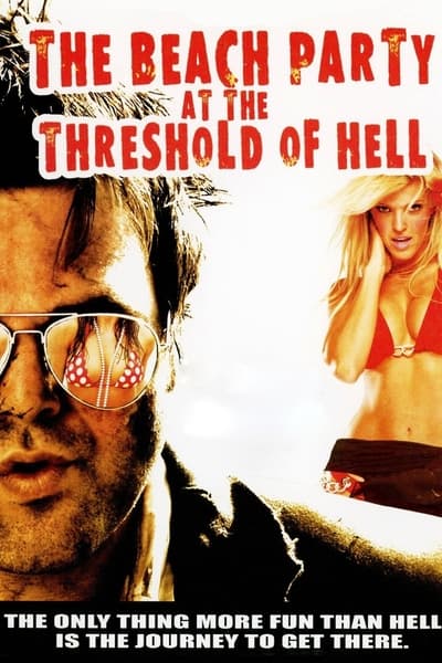 The Beach Party At The Threshold Of Hell (2006) 1080p WEBRip 5 1-LAMA 533a6e7bdaf568af1e0101f0b280f280