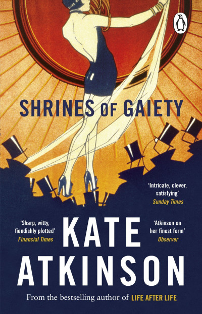 Shrines of Gaiety: A Novel - Kate Atkinson 34ddc416c899afe84b0f4ccfe8a55d86