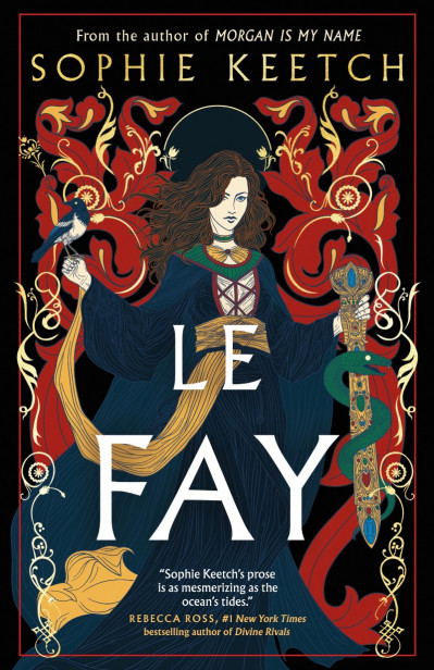 Le Fay - Sophie Keetch