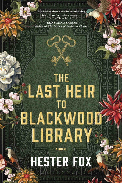 The Last Heir to Blackwood Library - Hester Fox 59acf8c3ea19f481d1304429ce65b7ac