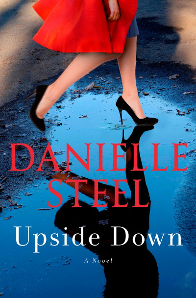 Upside Down: A Novel - Danielle Steel