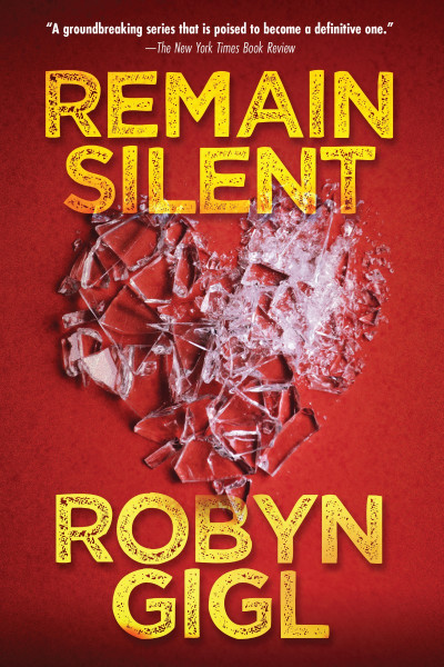 Remain Silent: A Chilling Legal Thriller from an Acclaimed Author - Robyn Gigl Cefc17bff970143e62d769575df5f5e2