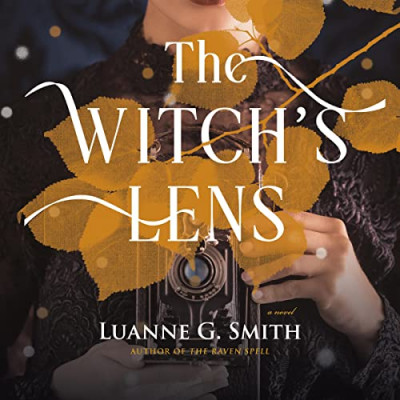 The Witch's Lens: A Novel - [AUDIOBOOK]