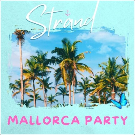 Various Artists - Strand - Mallorca Party (2024) Mp3 320kbps  B70331f0e4ab9b58d13c7f95cbf6d0a5