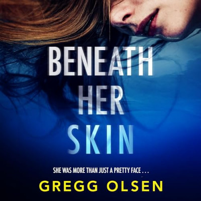 Beneath Her Skin: A completely unputdownable mystery thriller - [AUDIOBOOK]