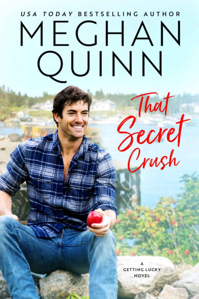 That Secret Crush - Meghan Quinn Fd8df174127e3e7c7b2d7875dc3f642a